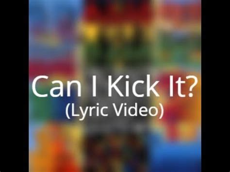 can i kick it lyrics|can i kick it sample.